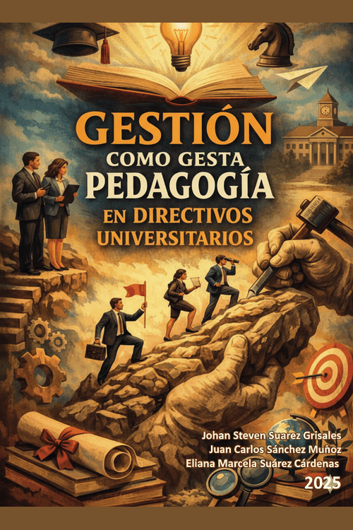 Gestión como gesta pedagogía en directivos universitarios