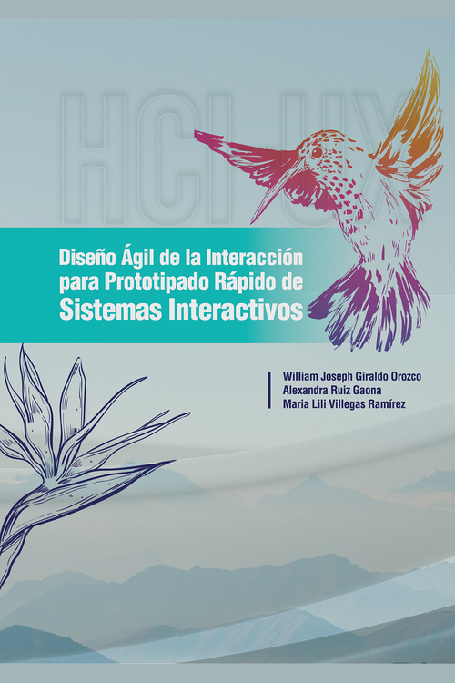 Diseño ágil de la interacción para prototipado rápido de sistemas interactivos