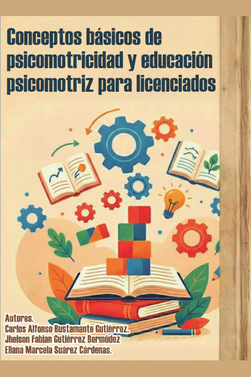 Conceptos básicos de psicomotricidad y educación psicomotriz