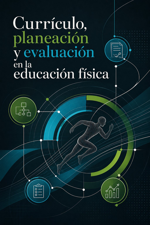 Currículo, planeación y evaluación en la educación física