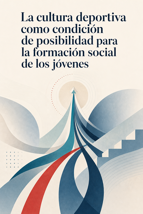 La cultura deportiva, un agente transformador en la construcción social juvenil