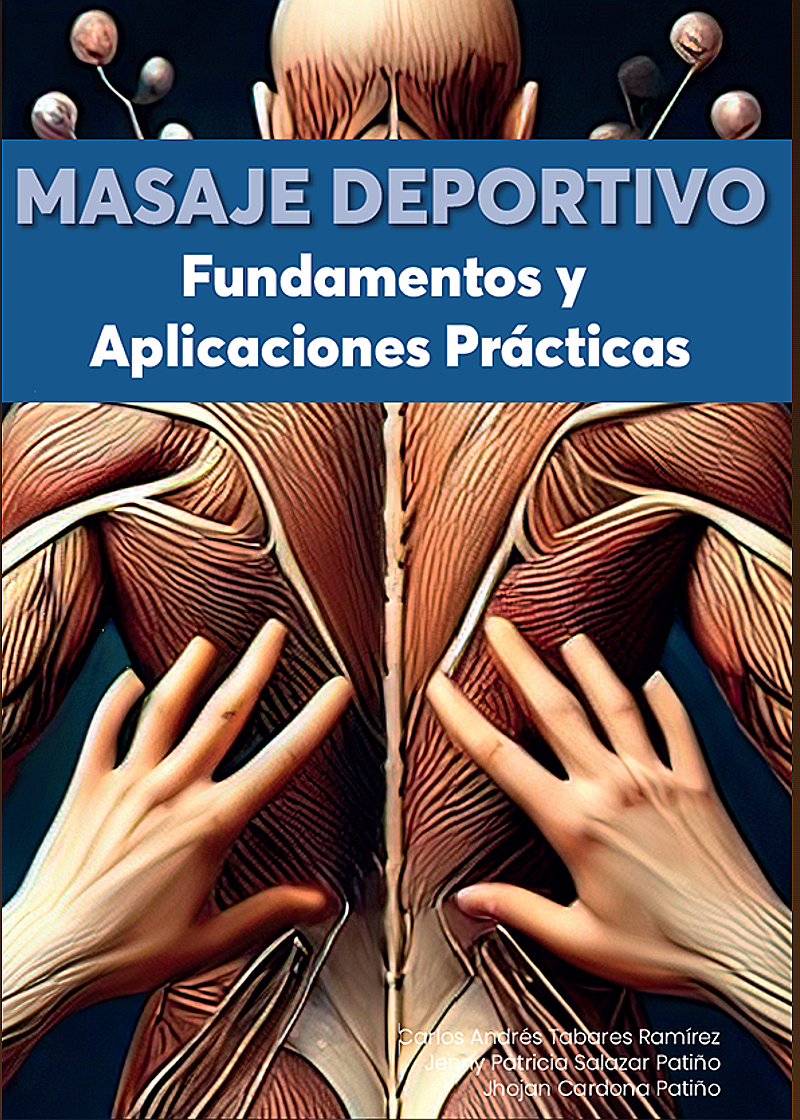 Masaje deportivo: fundamentos y aplicaciones prácticas