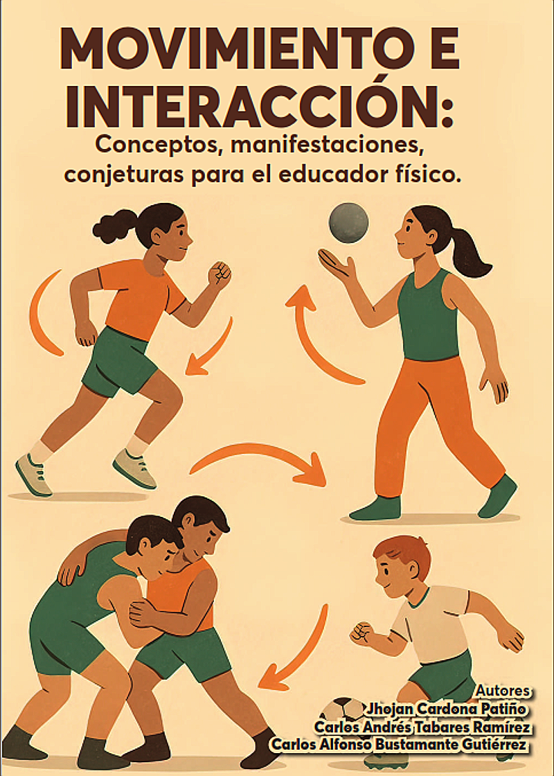Movimiento e interacción: conceptos, manifestaciones, conjeturas para el Educador Físico